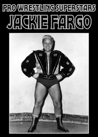 Pro Wrestling Superstars: Jackie Fargo